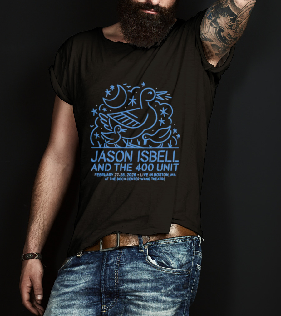 Jason Isbell And The 400 Unit Live Boston MA February 27 28 2026 Wilbur Theatre T-Shirt