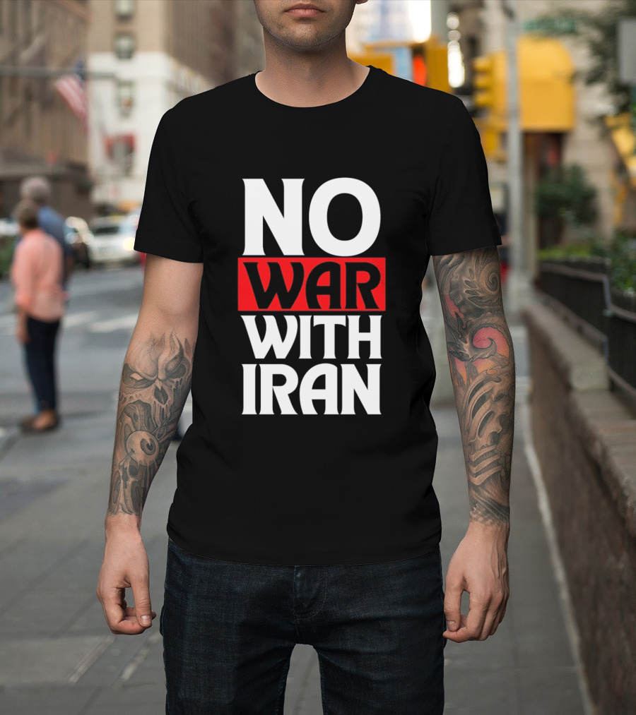 No War With Iran Peaceful Protest Message T-Shirt
