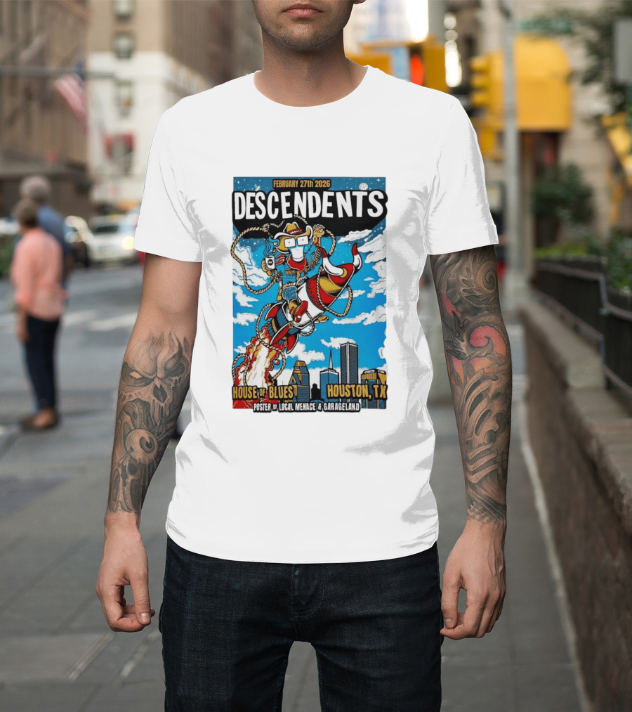 Descendents House Of Blues Houston TX February 27 2026 Rocket Cowboy T-Shirt