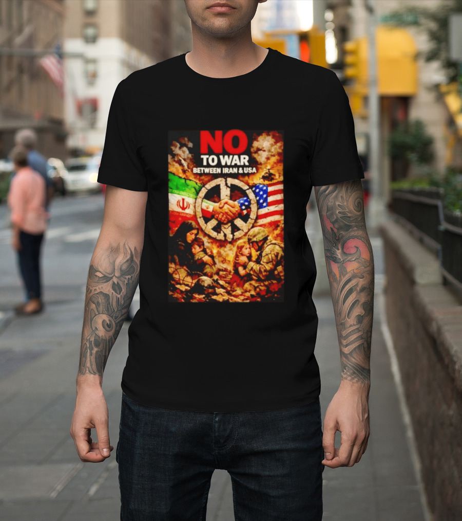 No War Between Iran USA Peace Sign Flag Handshake Unity T-Shirt