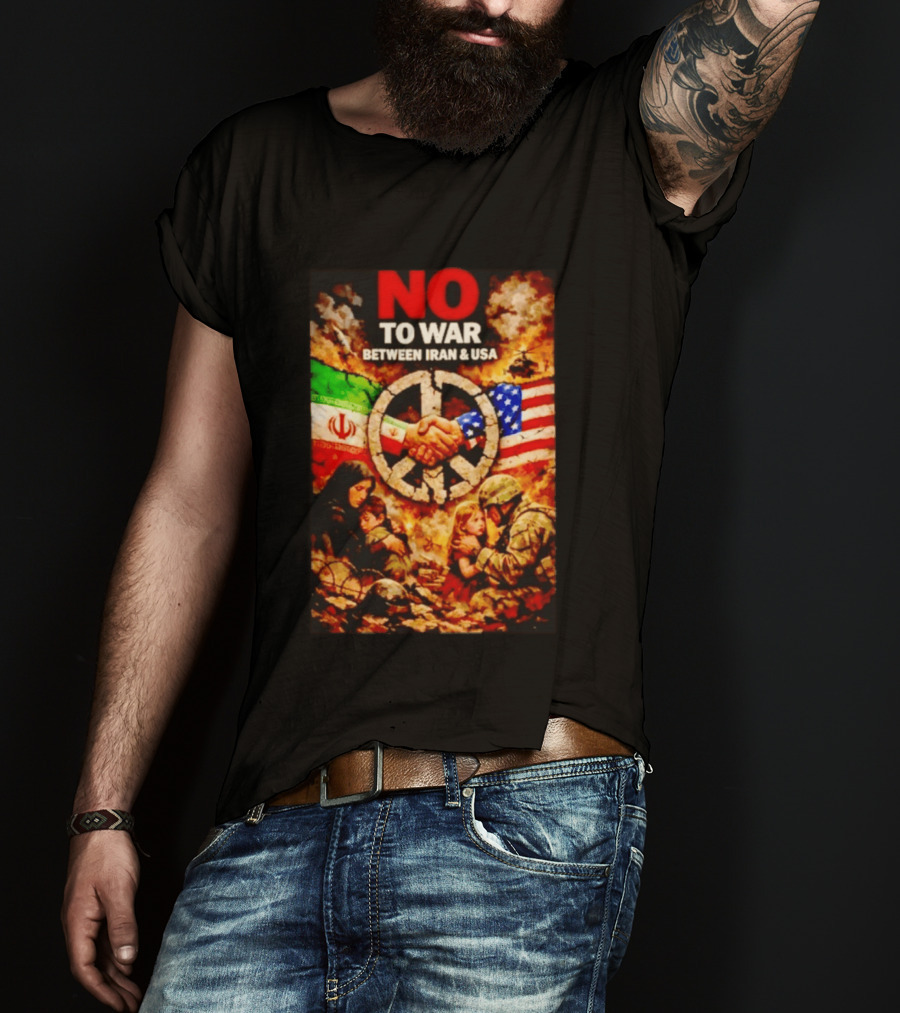 No War Between Iran USA Peace Sign Flag Handshake Unity T-Shirt