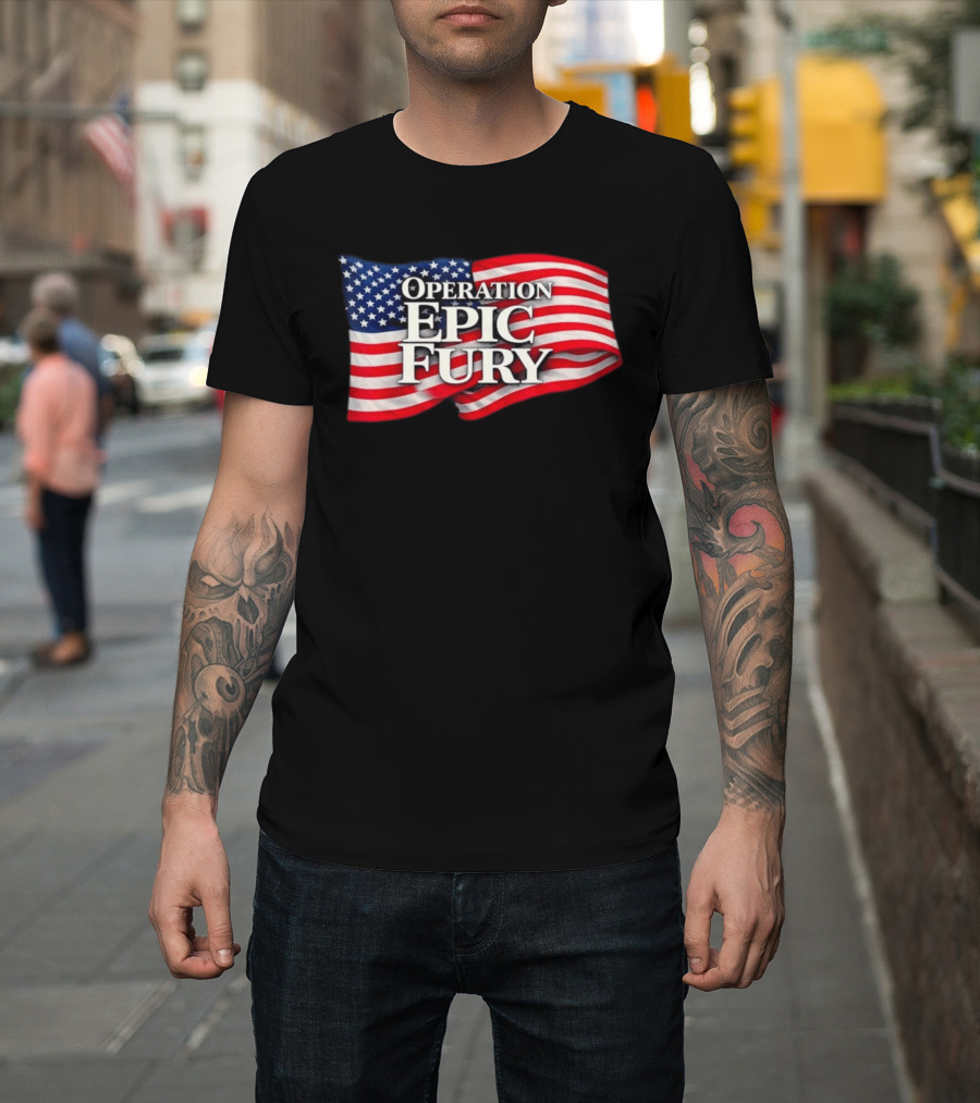 Operation Epic Fury USA Flag Military Patriotic Army Tactical T-Shirt