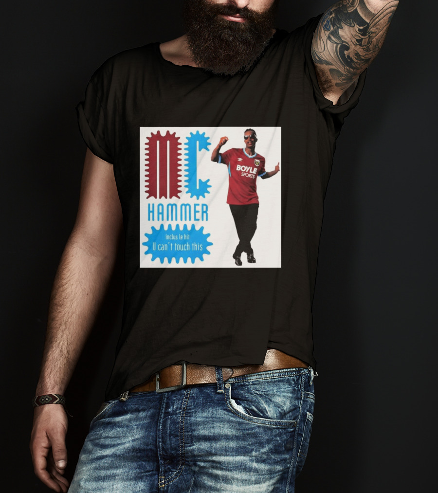 West Ham FC BoyleSports MC Hammer U Can't Touch This T-Shirt
