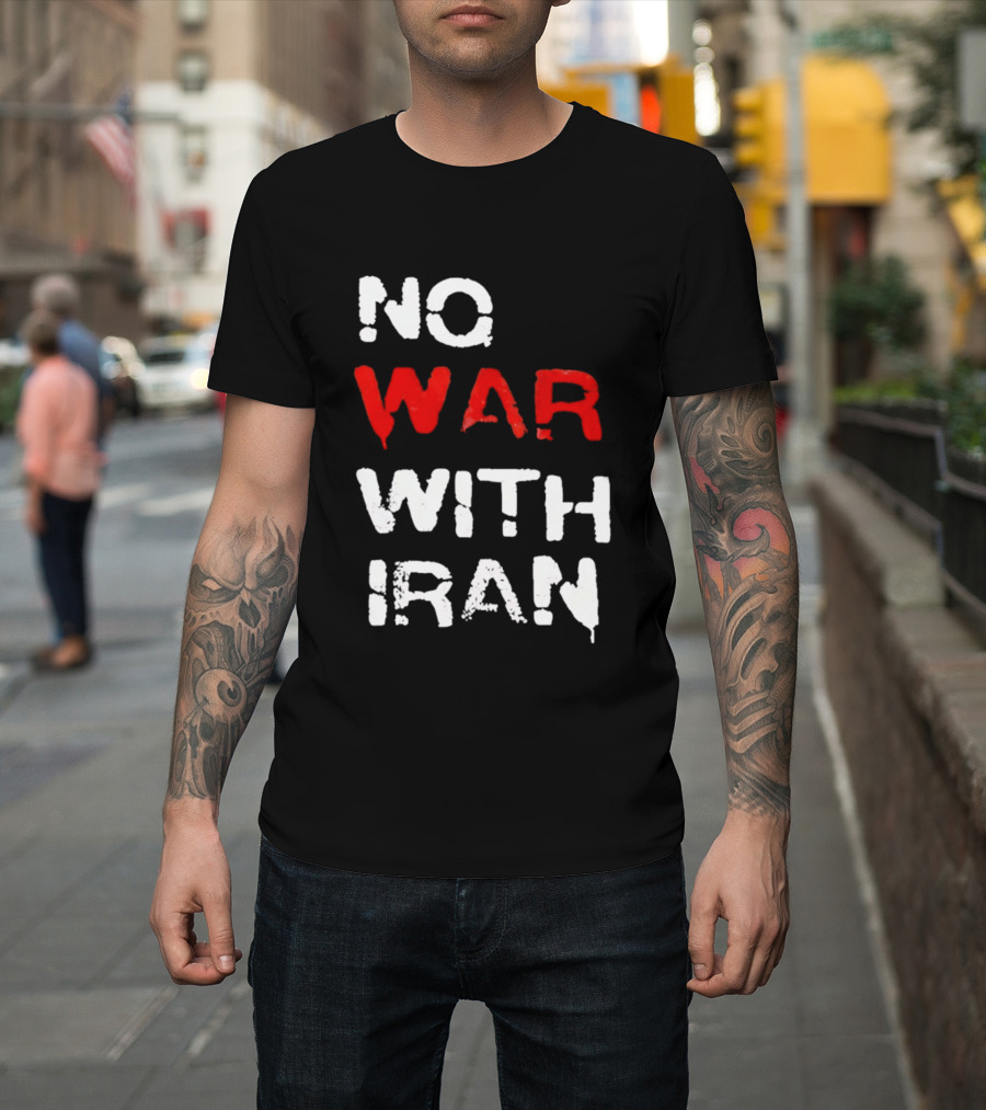 No War With Iran Antiwar Message T-Shirt
