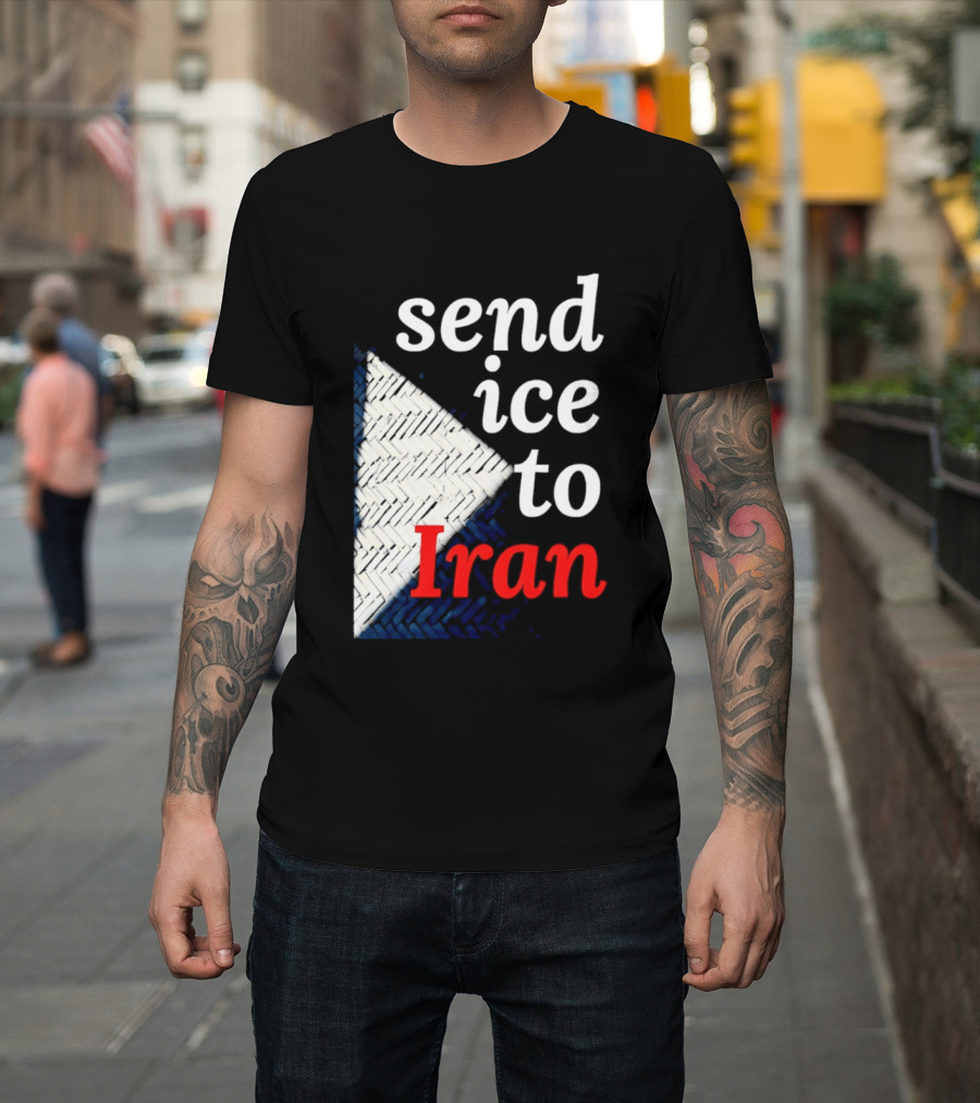 Send Ice To Iran Environmental Message T-Shirt