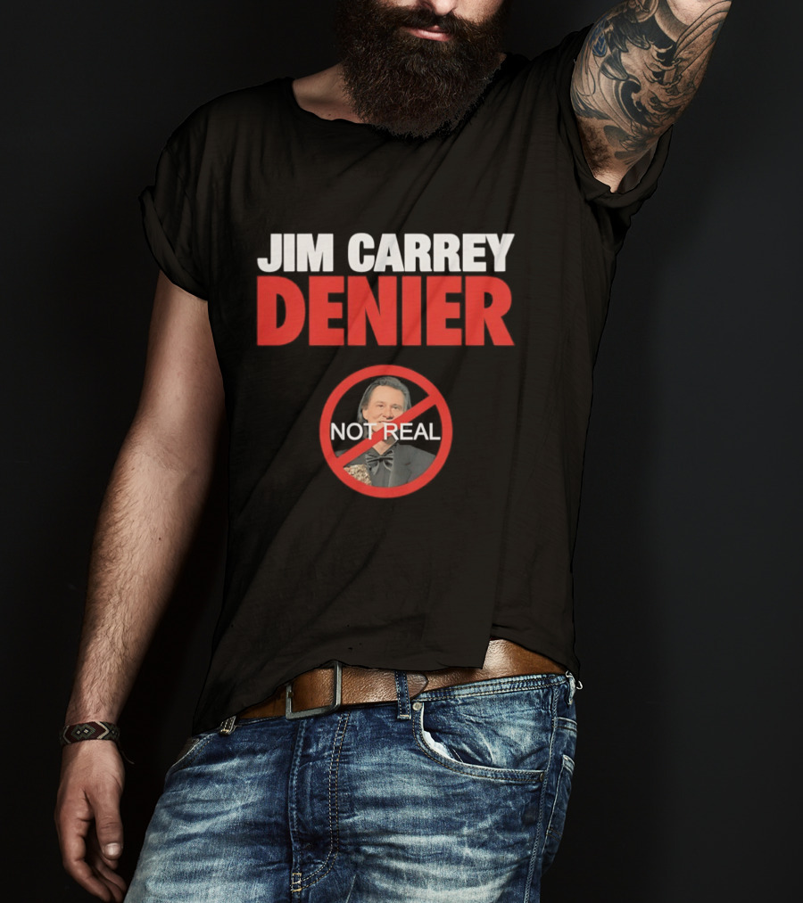 Jim Carrey Denier Not Real Image Circular Crossed Out T-Shirt