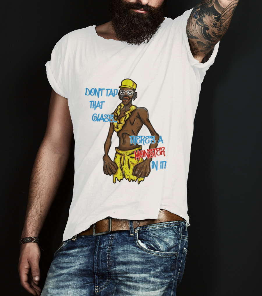 Don't Tap That Glass There's A Monster In It Yellow Outfit Ruffled Collar Sunglasses T-Shirt
