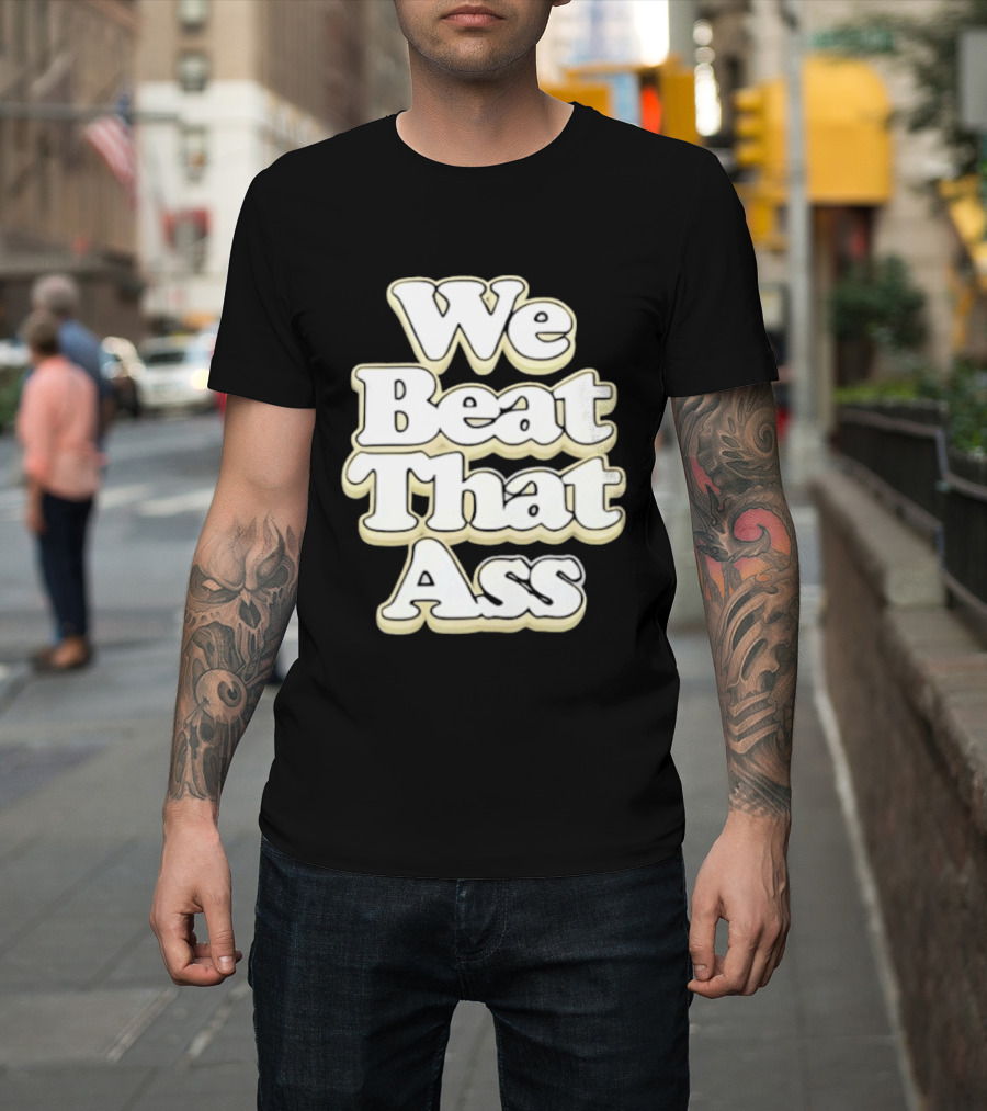 USF We Beat That Ass T-Shirt