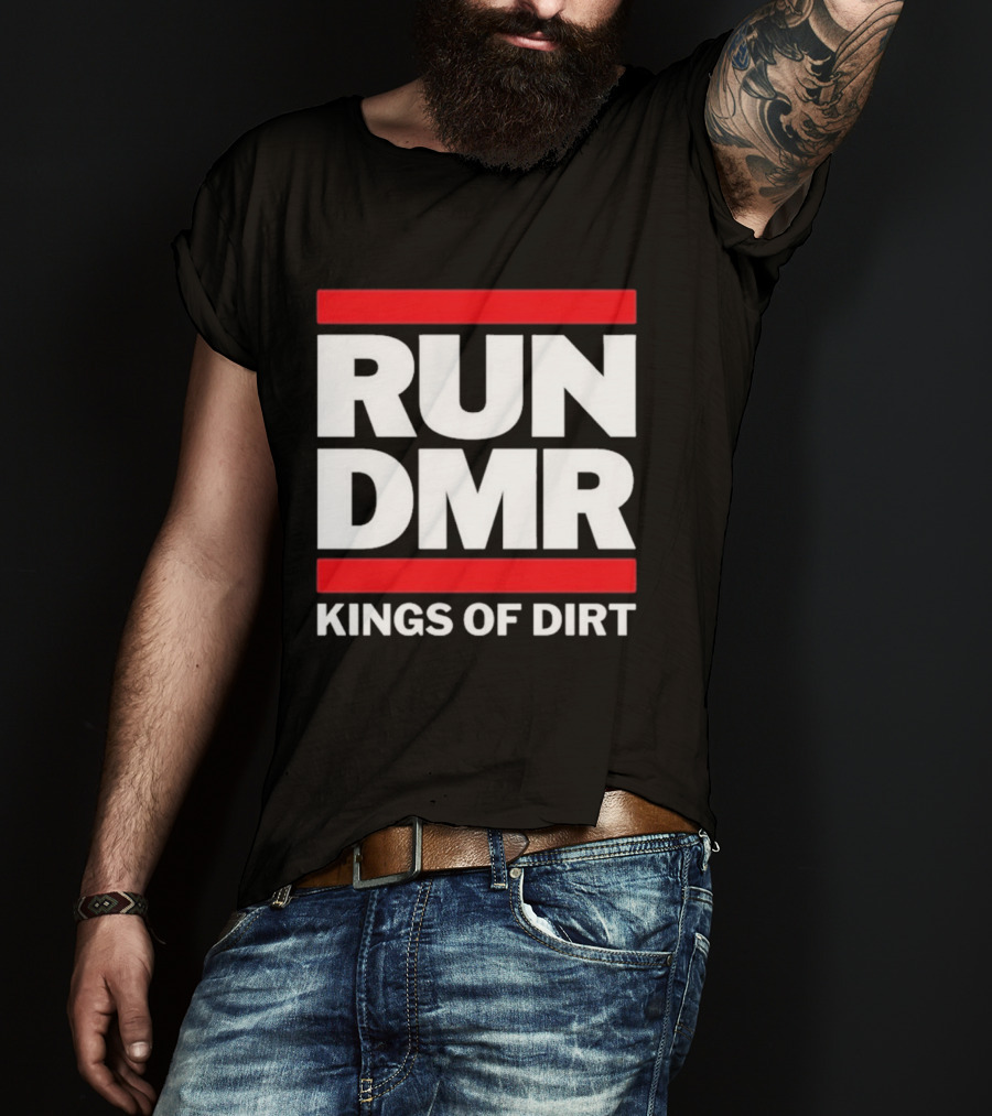 RUN DMR Kings Of Dirt Moto BMX Enthusiasts T-Shirt