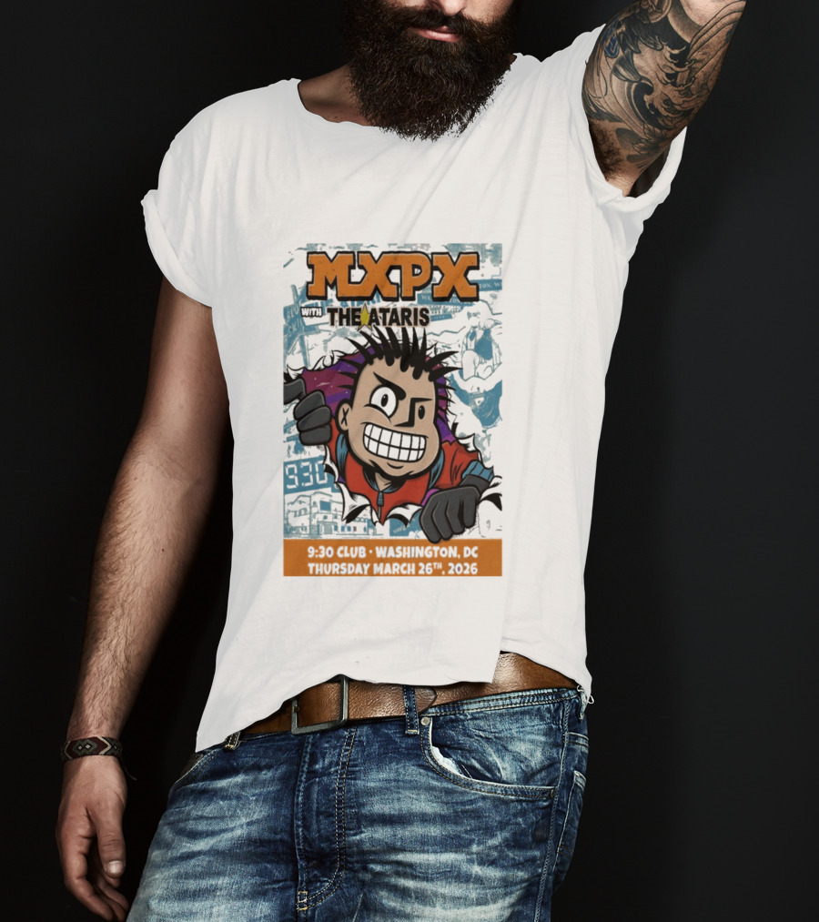 Mxpx With The Ataris 9 30 Club Washington DC March 26 2026 T-Shirt
