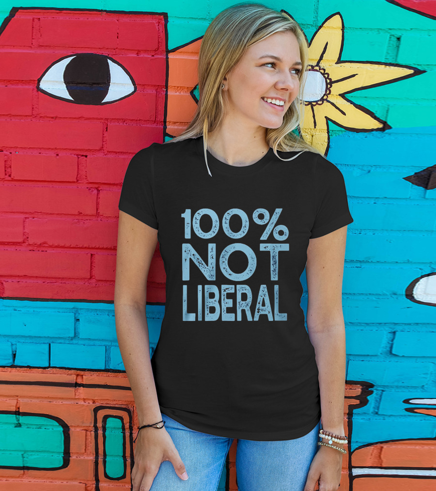100% Not Liberal Distressed Blue T-Shirt