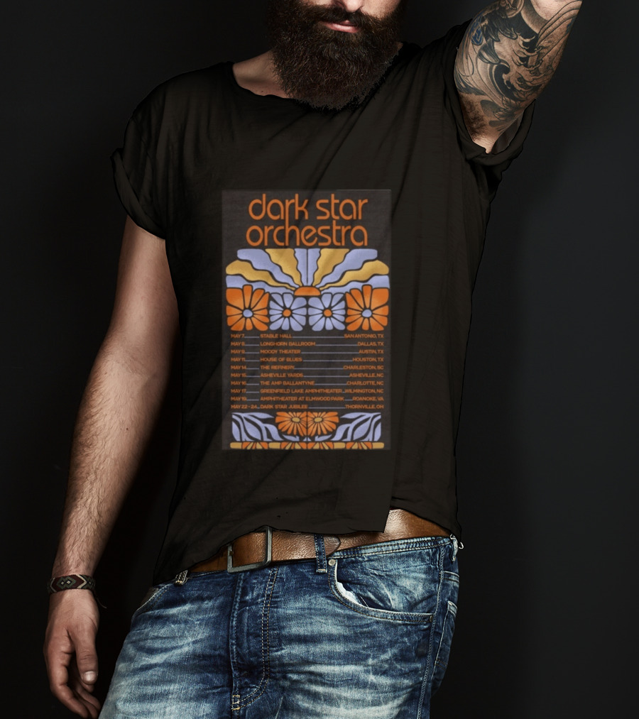 Dark Star Orchestra 2026 Spring Tour With Flowers And Venue Dates T-Shirt