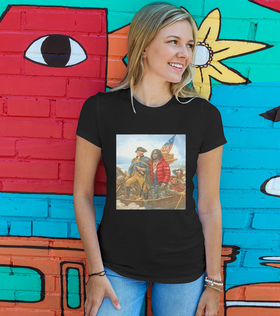 Chief Keef George Washington Parody Crossing The Delaware T-Shirt