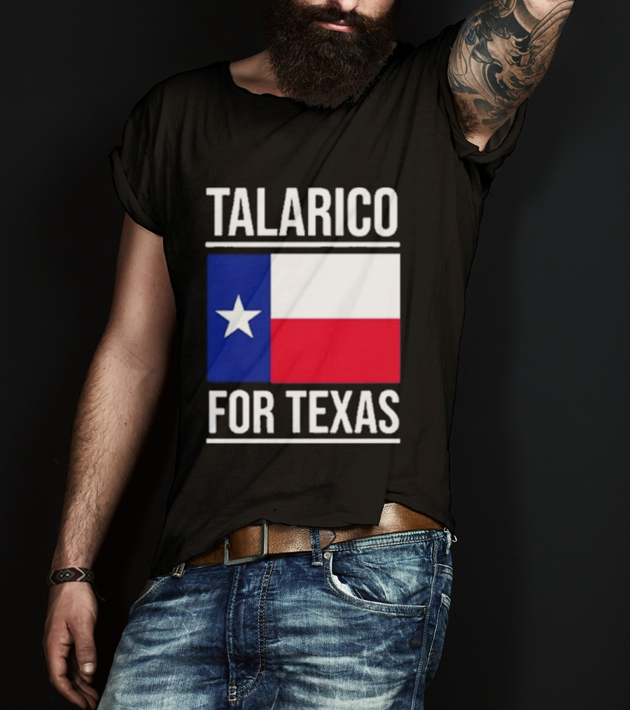 Talarico For Texas Senate Texas Flag Star T-Shirt