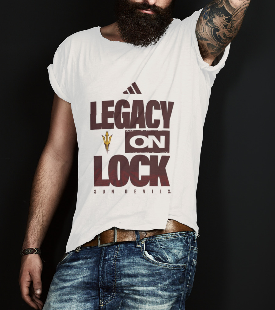 Arizona State Sun Devils Legacy On Lock March Madness 2026 T-Shirt