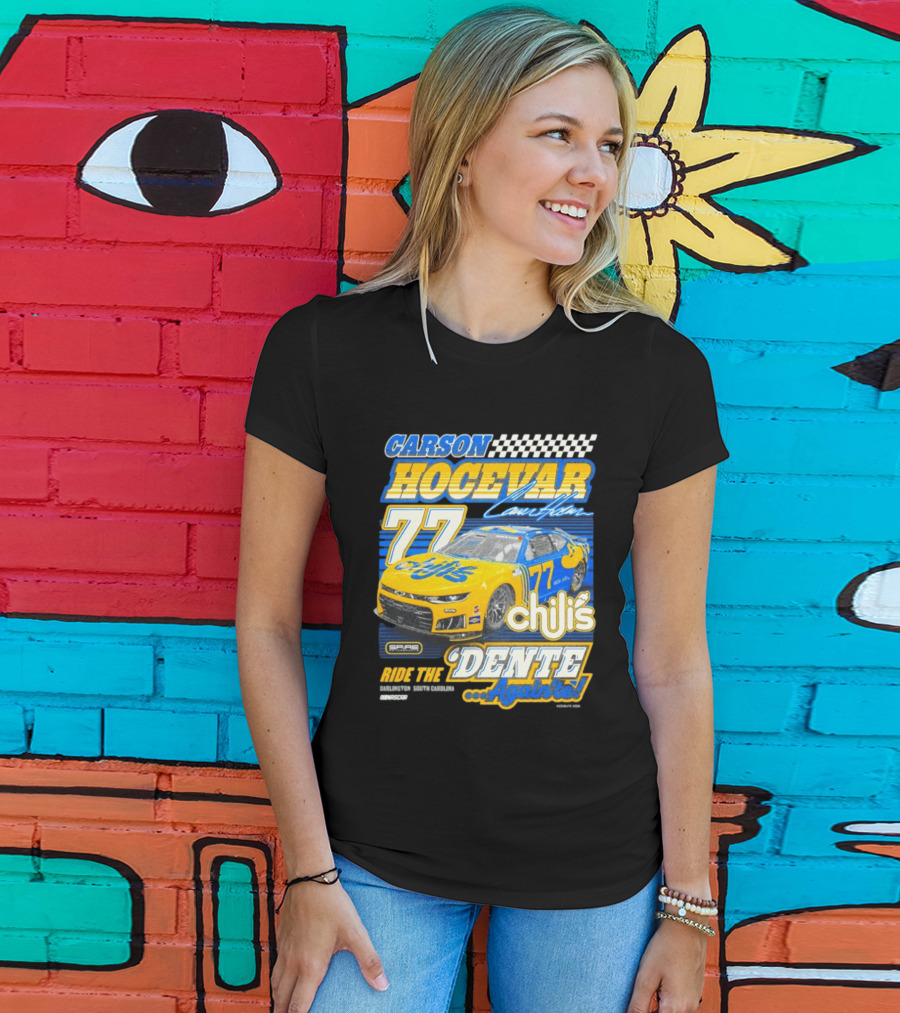 CARSON HOCEVAR 77 Chili's Dente Again Spire Racing T-Shirt