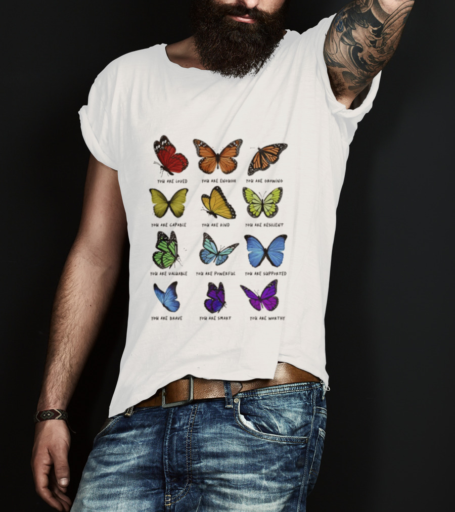 Charlotte Flair Butterfly Affirmations You Are Loved Brave Enough Capable Kind Resilient Valuable Powerful Supported Unique Smart Worthy T-Shirt