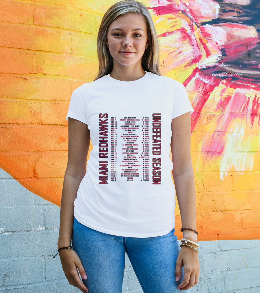 Miami RedHawks 2026 Men's Basketball Undefeated Season Schedule Historic Wins T-Shirt