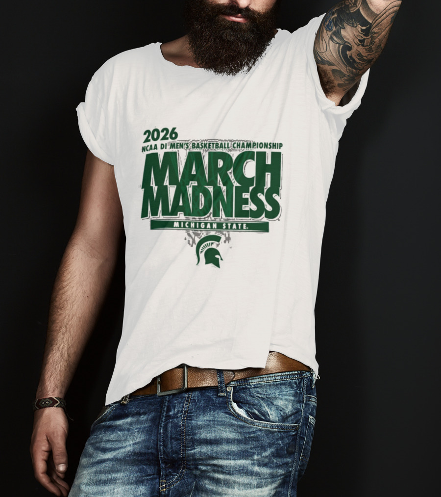 2026 NCAA DI Men's Basketball Championship March Madness Michigan State T-Shirt
