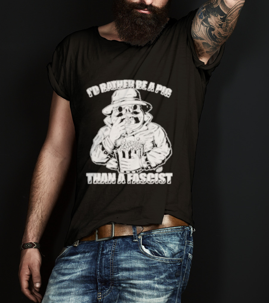 I'd Rather Be A Pig Than A Fascist Olafh Ace Porco Rosso Miyazaki T-Shirt