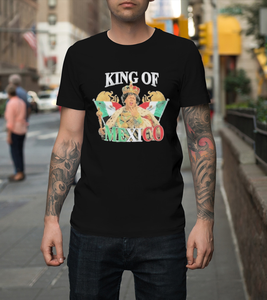 King Of Mexico Funny Parody Monarch With Flags And Crown T-Shirt
