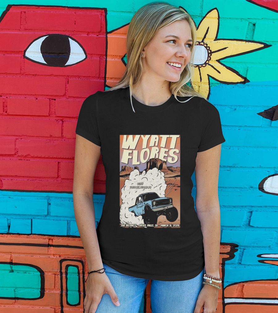 Wyatt Flores Sioux Falls Concert With Pepe El Burrio Jr March 31 2026 Desert Adventure T-Shirt