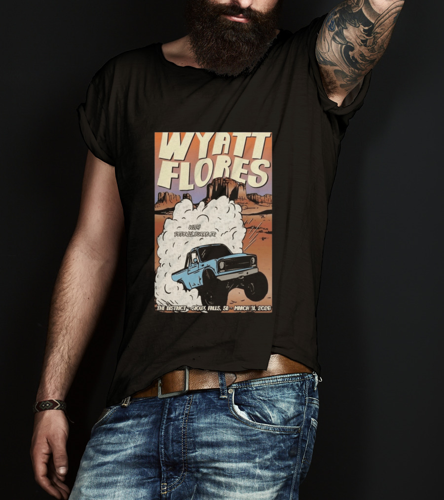 Wyatt Flores Sioux Falls Concert With Pepe El Burrio Jr March 31 2026 Desert Adventure T-Shirt