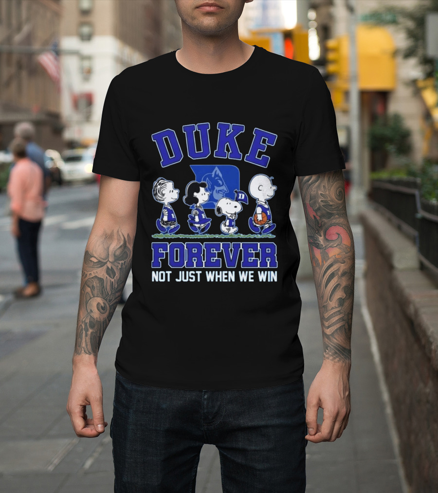 Snoopy Peanuts Duke Forever Not Just When We Win T-Shirt