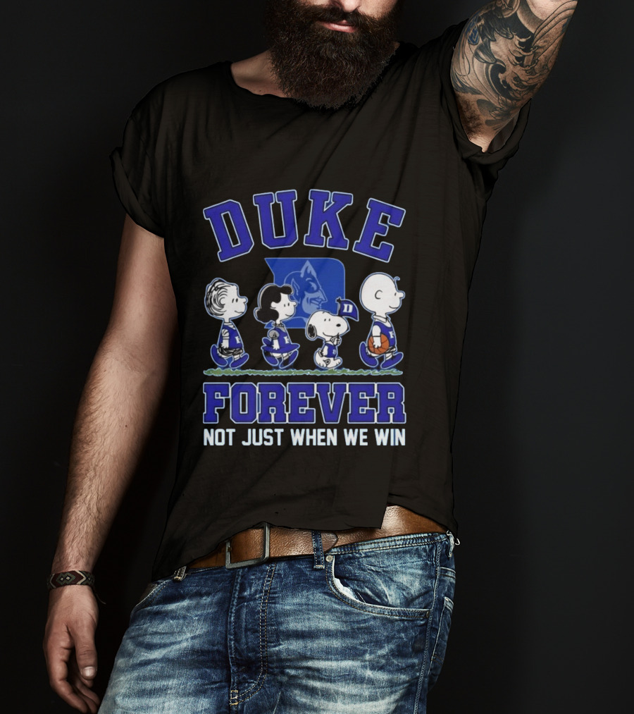 Snoopy Peanuts Duke Forever Not Just When We Win T-Shirt