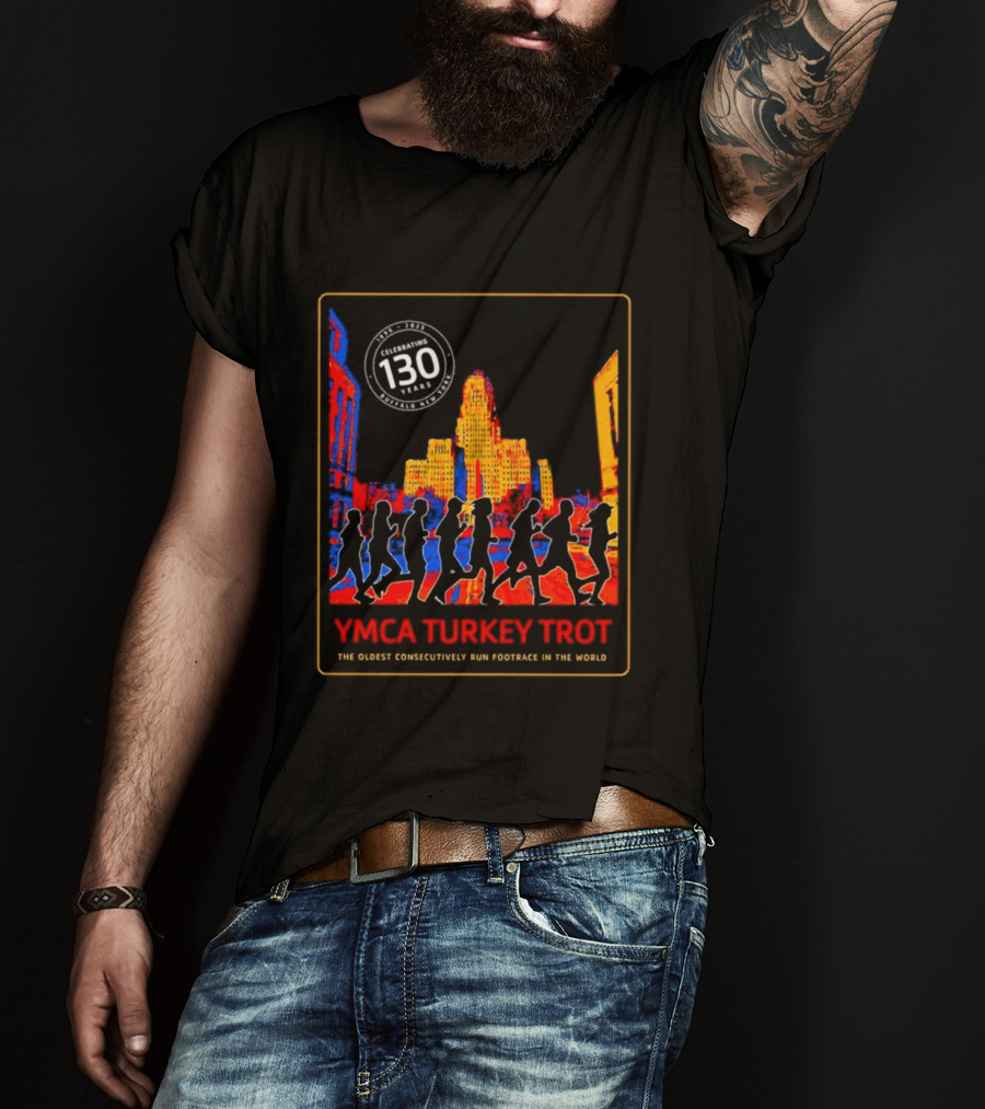 YMCA Turkey Trot 130 Years Oldest Consecutively Run Footrace In The World 2025 T-Shirt