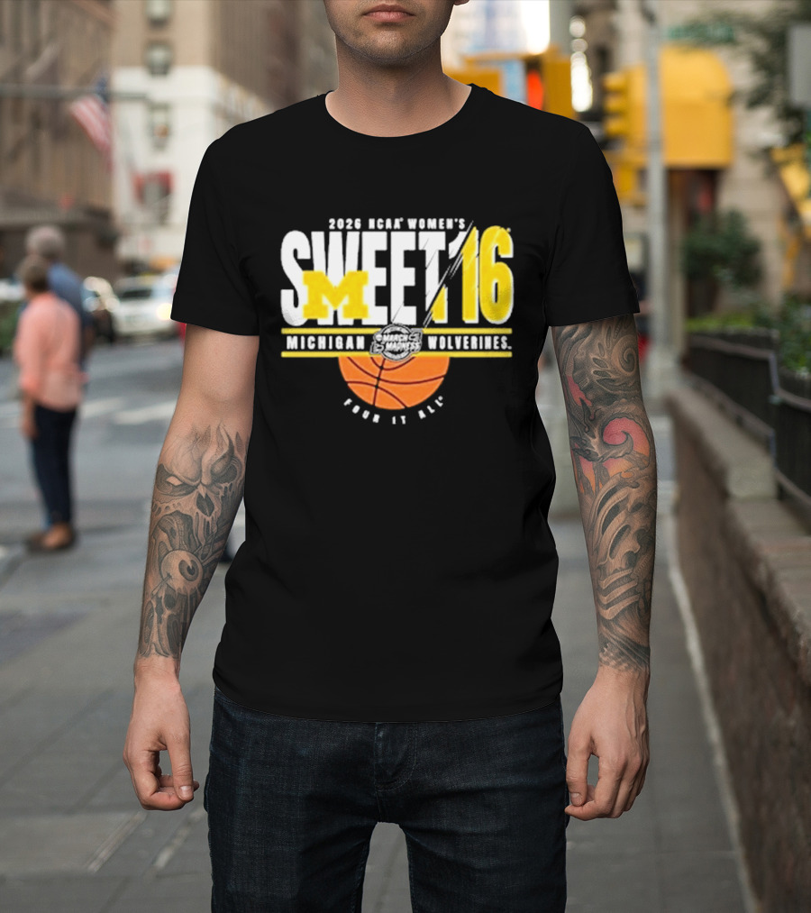 2026 NCAA Women's Sweet 16 Michigan Wolverines Basketball Go Blue T-Shirt