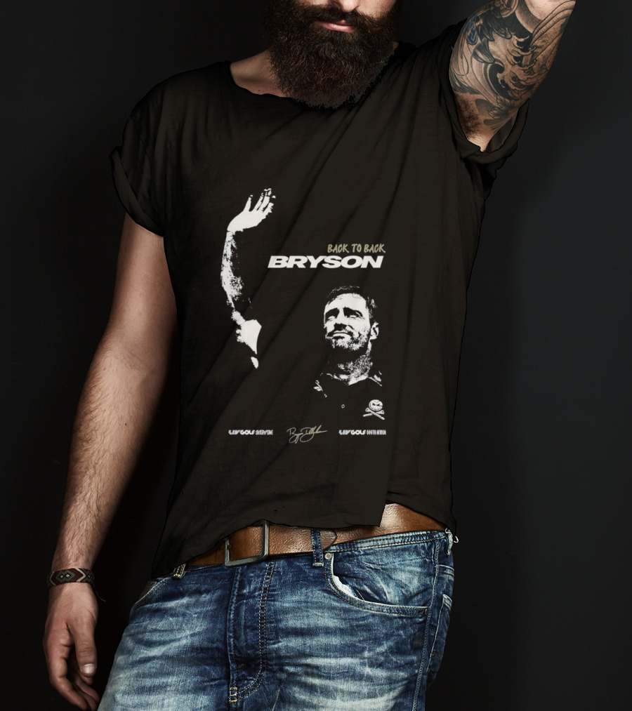 Bryson Back To Back LIV Golf Victory Celebration T-Shirt