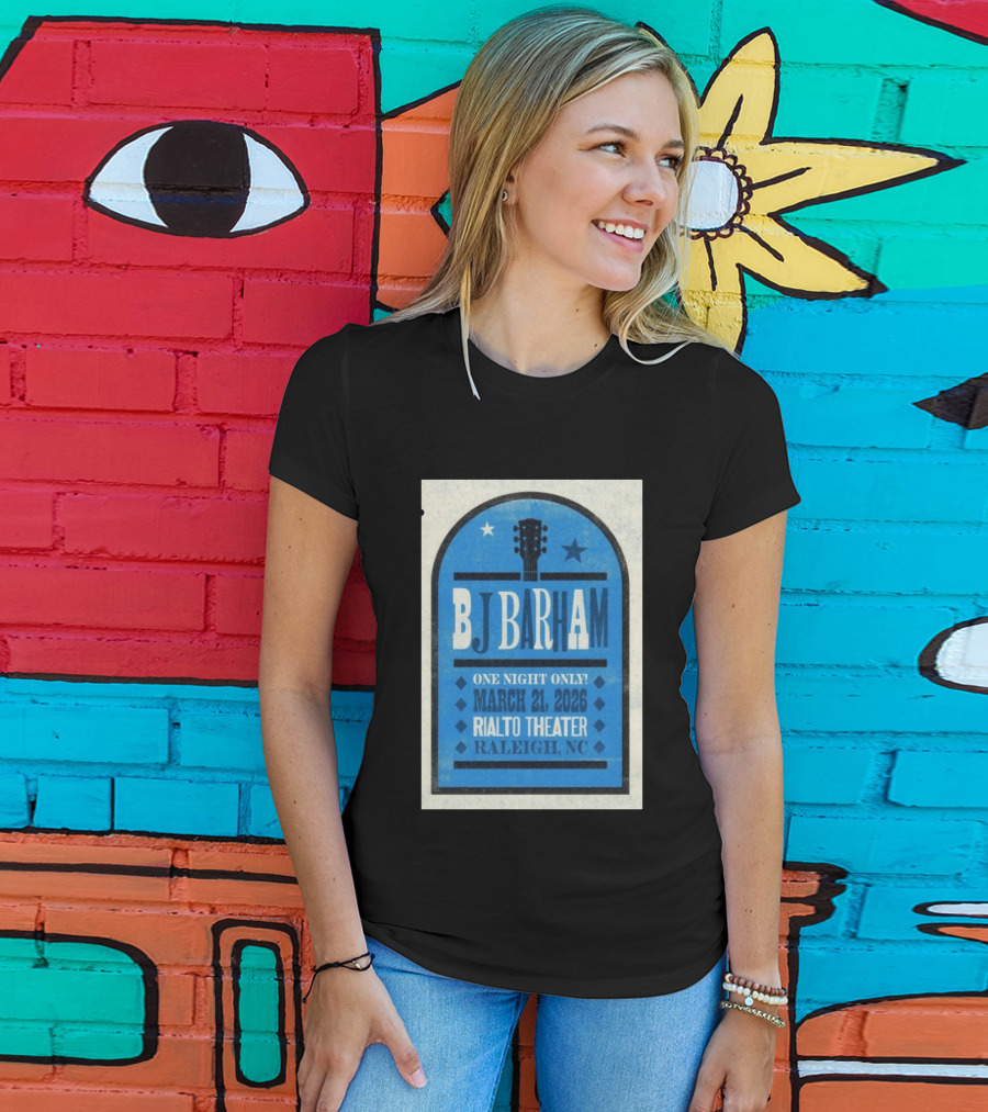 BJ Barham Live At Rialto Theater Raleigh NC March 21 2026 Event T-Shirt