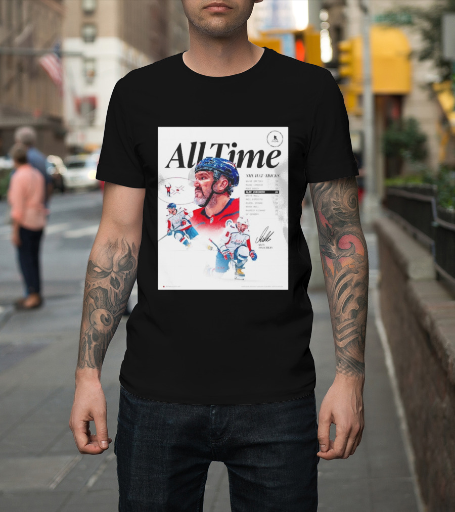 All Time NHL Hat Tricks Alexander Ovechkin Washington Capitals Highlights T-Shirt