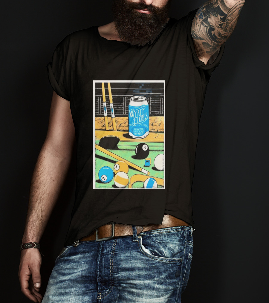 Wyatt Flores March 26 2026 Concert Billy Bob's Texas Pool Table Can T-Shirt