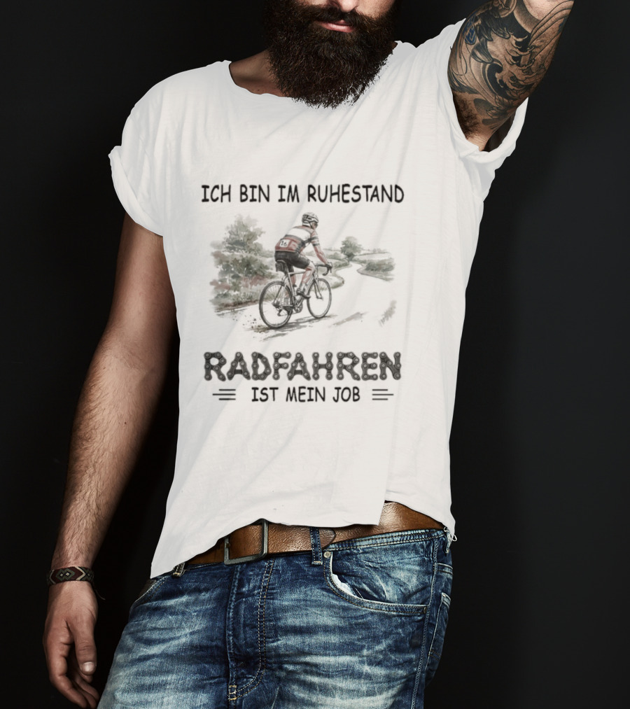 Ich Bin Im Ruhestand Radfahren Ist Mein Job Fahrrad Silhouette Ruhestandsgeschenk T-Shirt