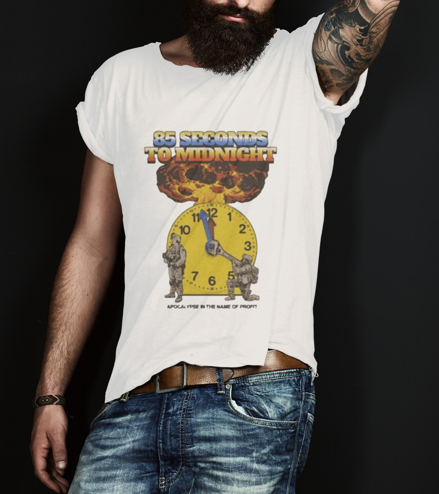 85 Seconds To Midnight Nuclear Explosion Countdown Ideologie Doomsday T-Shirt