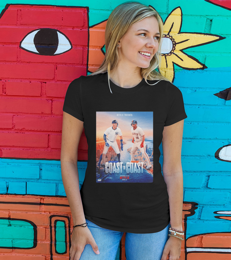 NETFLIX Presents Yankees Giants Coast To Coast Streaming Live March 25 T-Shirt
