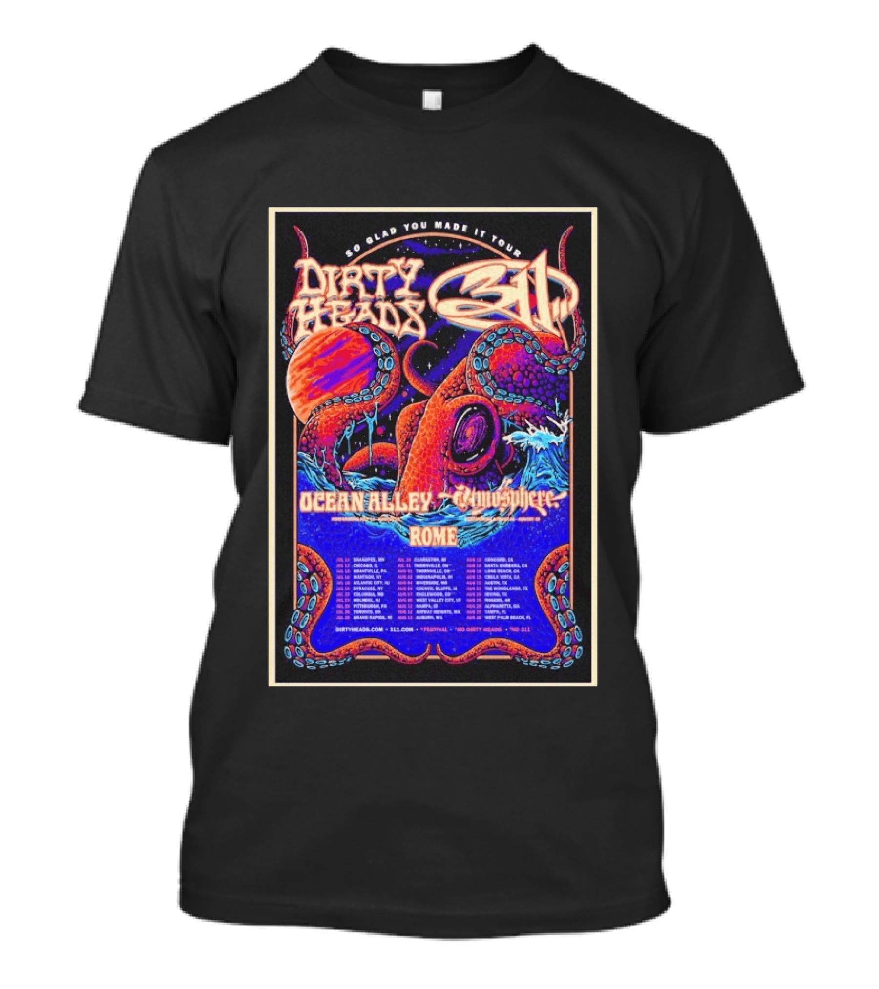Dirty Heads 311 So Glad You Made It Tour July 12 2026 Chicago IL Ocean Alley Atmosphere Rome T-Shirt