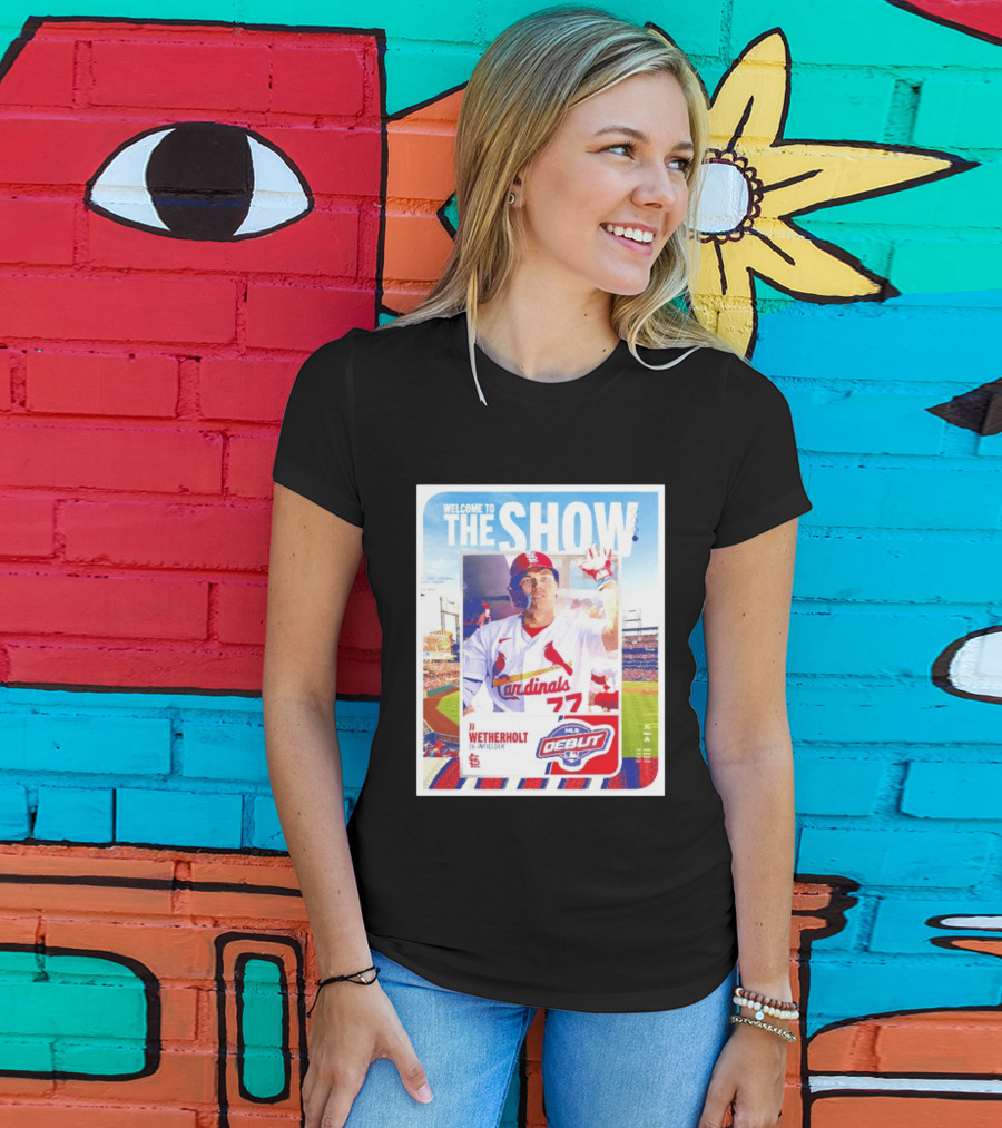 Welcome To The Show JJ Wetherholt St. Louis Cardinals MLB Debut 77 Topps 26 Infielder T-Shirt