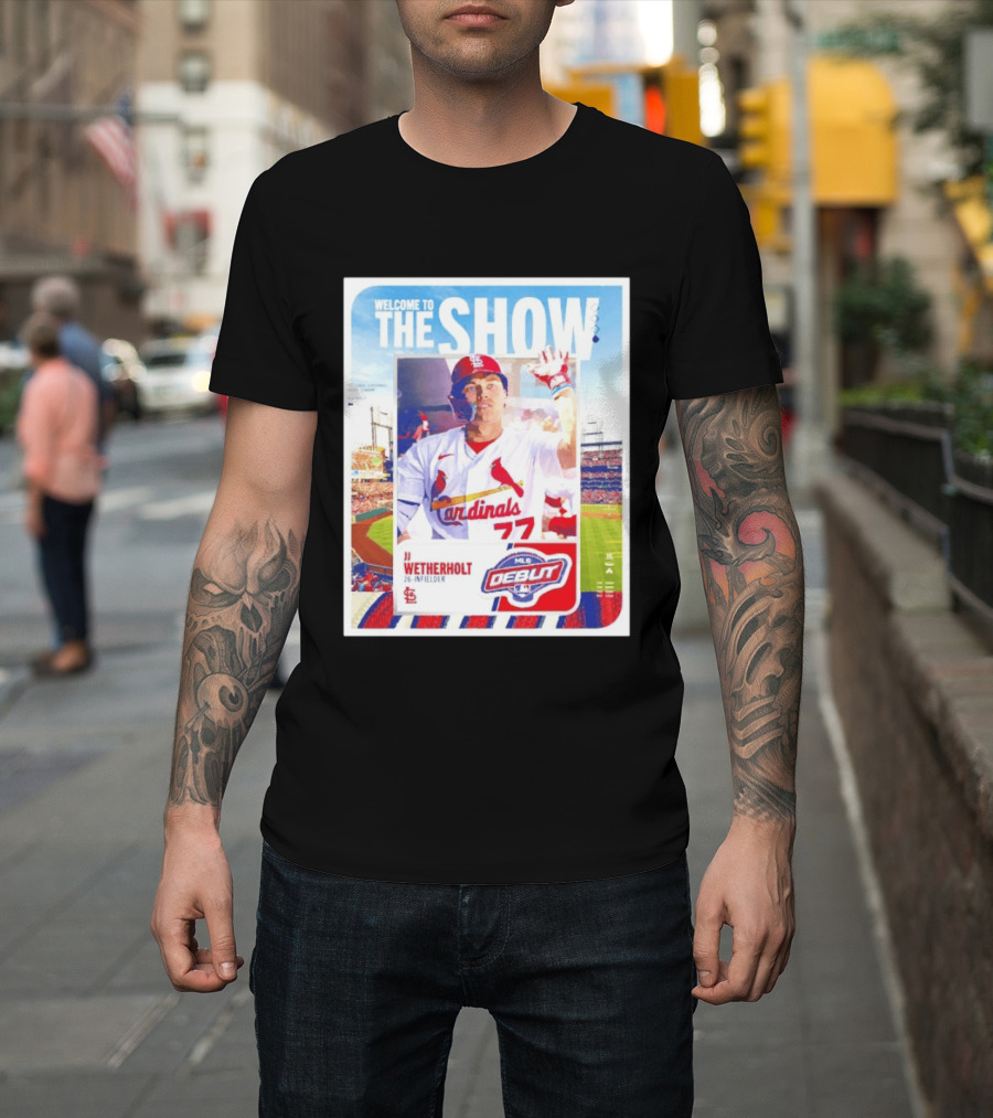 Welcome To The Show JJ Wetherholt St. Louis Cardinals MLB Debut 77 Topps 26 Infielder T-Shirt