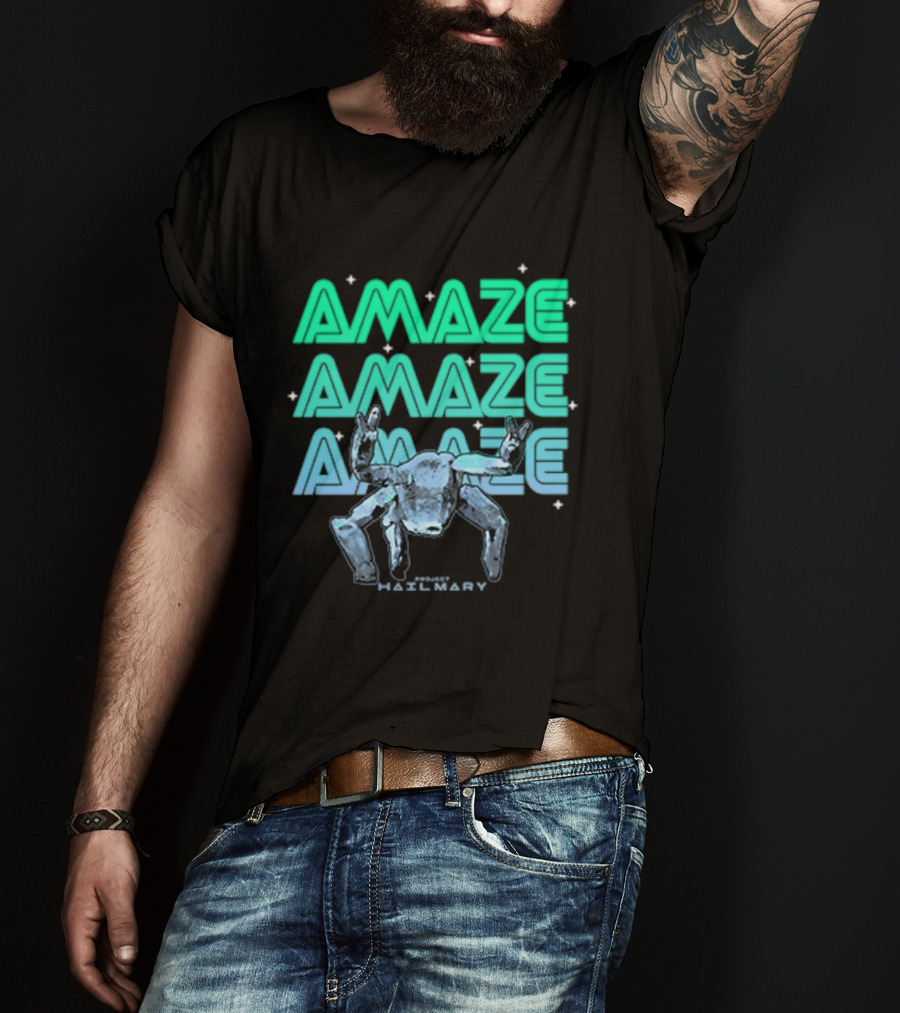 Amaze Amaze Amaze Project Hail Mary Rocky Alien Neon T-Shirt