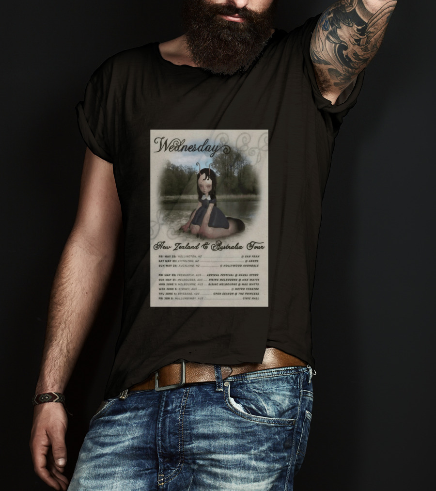 Wednesday New Zealand Australia Tour 2026 Wellington Lyttelton Auckland Fremantle Melbourne Sydney Brisbane Mullumbimby T-Shirt