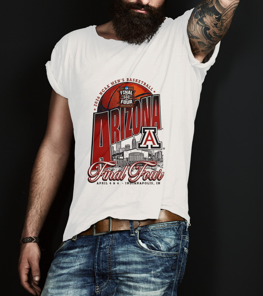 2026 NCAA Men's Basketball Final Four Arizona Wildcats April 4 Indianapolis T-Shirt