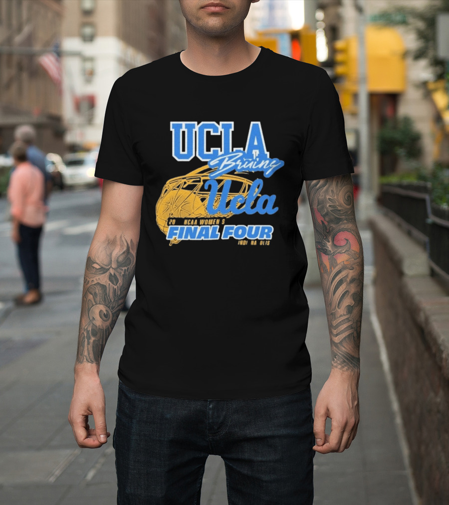 UCLA Bruins 2026 NCAA Women's Final Four Ucla Basketball T-Shirt