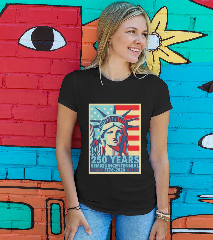 250 Years 1776 2026 Lady Liberty Semiquincentennial With American Flag T-Shirt