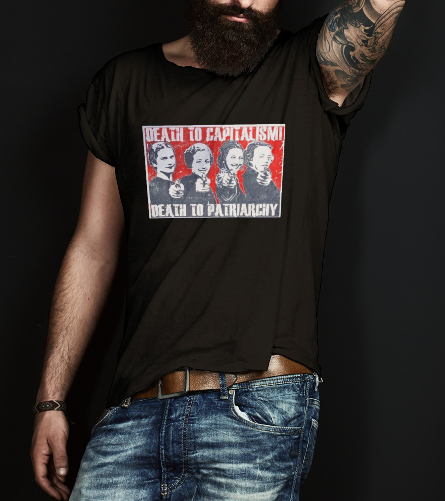 Death To Capitalism Death To Patriarchy Frida Margaret Clinton Alexandria T-Shirt