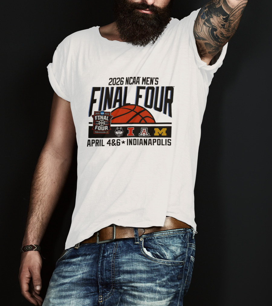 2026 NCAA Men's Final Four April 4 6 Indianapolis Basketball Tournament T-Shirt