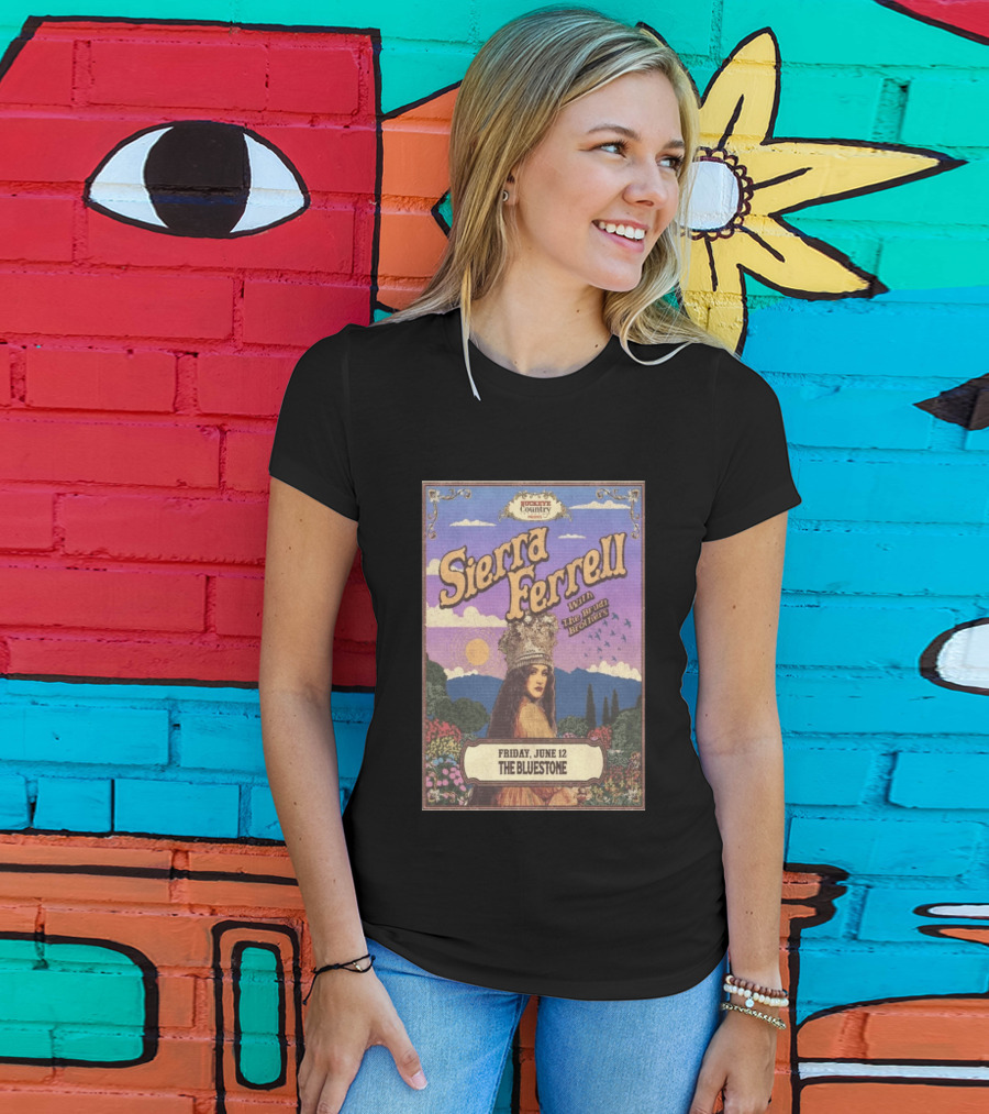 Sierra Ferrell With The Budd Brothers Friday June 12 The Bluestone Buckeye Country 2026 T-Shirt