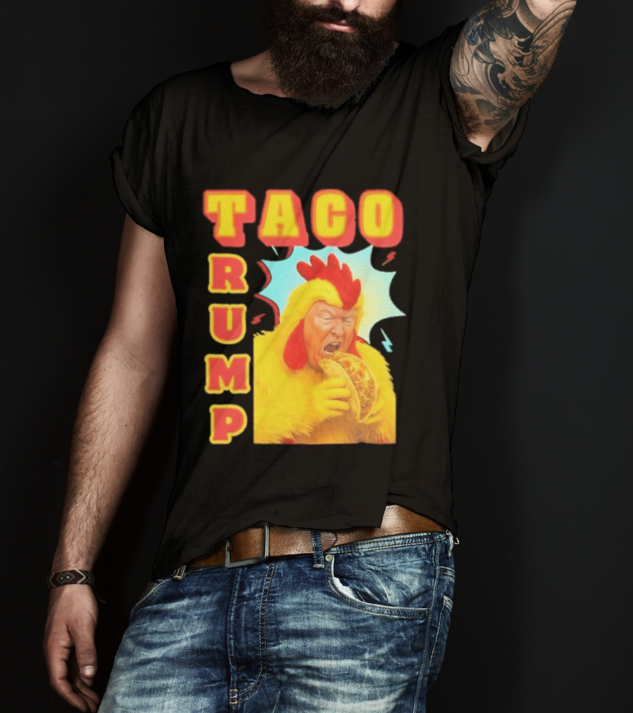 Taco Trump Chicken Costume Eating Taco T-Shirt